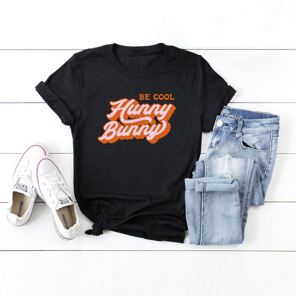 Be Cool Hunny Bunny Short Sleeve Graphic Tee