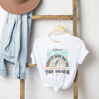 I Followed My Heart To The Beach Short Sleeve Tee