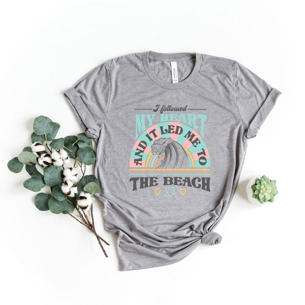 I Followed My Heart To The Beach Short Sleeve Tee