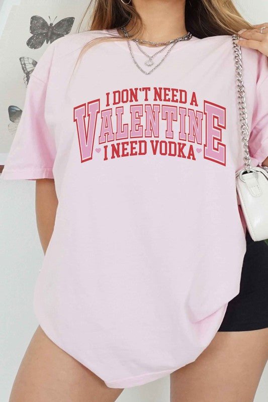 I NEED VODKA VALENTINES GRAPHIC TEE