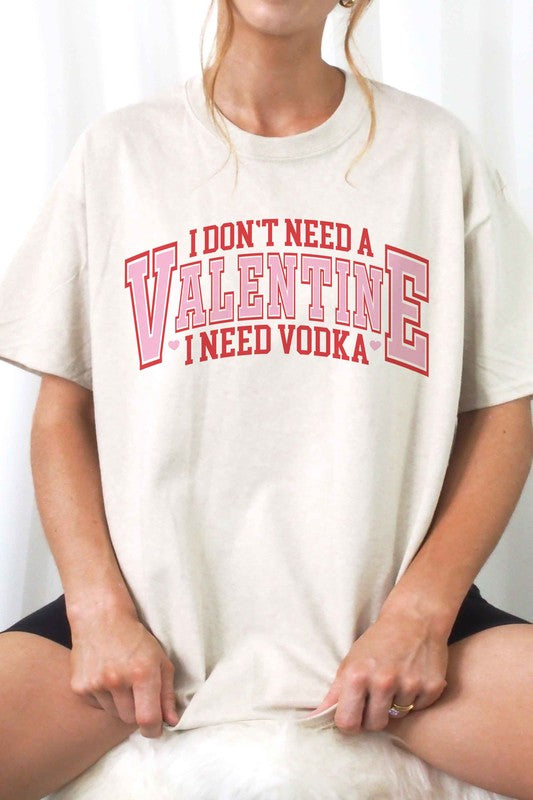 I NEED VODKA VALENTINES GRAPHIC TEE