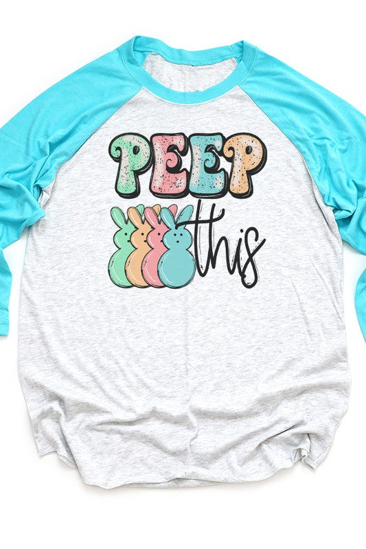 Easter Colorful Peep This Graphic Raglan